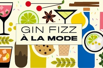 Unexpected Pairings: Gin Fizz à La Mode